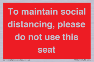 To maintain social distancing, please do not use this seat